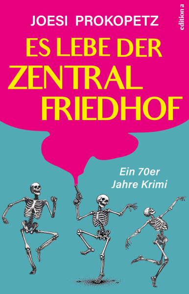 Es lebe der Zentralfriedhof