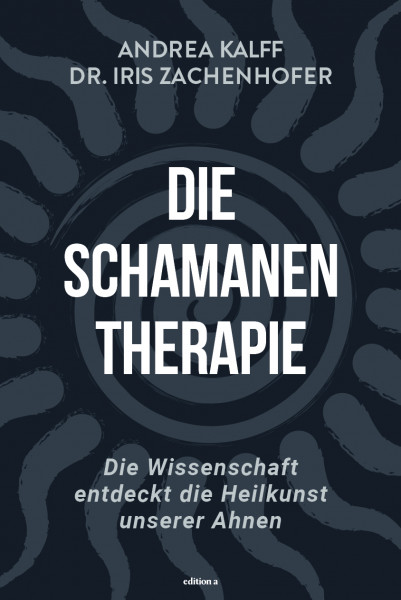 Die Schamanen-Therapie