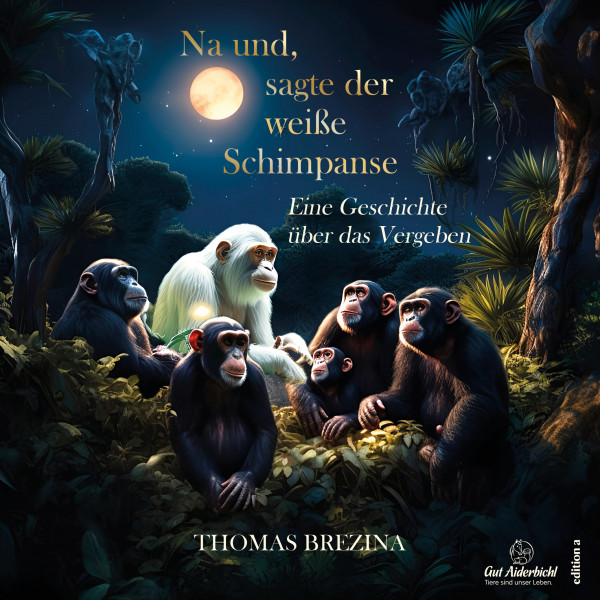 Na und, sagte der weiße Schimpanse
