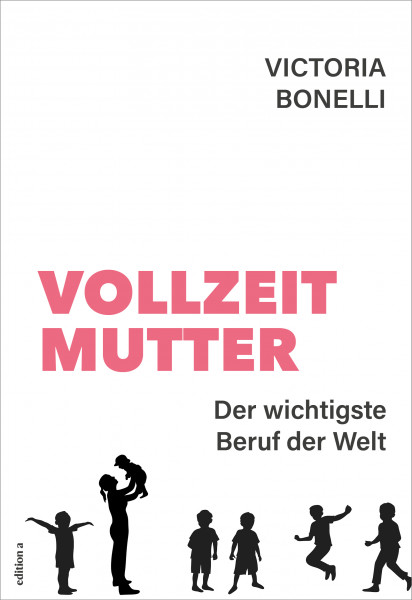 Vollzeitmutter
