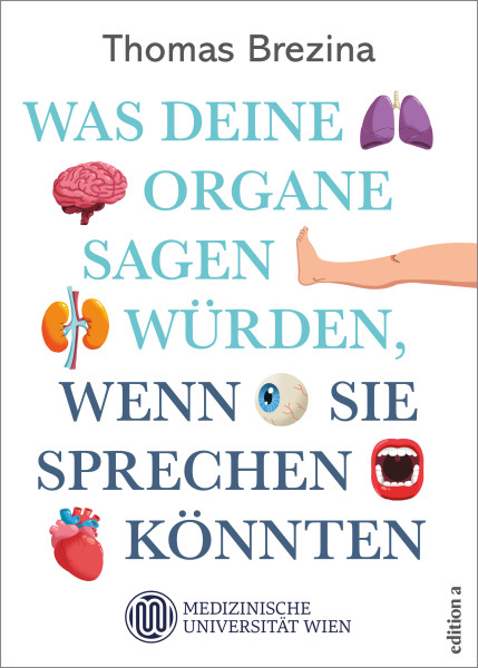 Was deine Organe sagen würden, wenn sie sprechen könnten