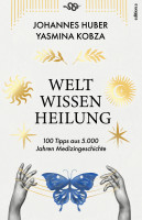 Weltwissen Heilung Weltwissen Heilung
