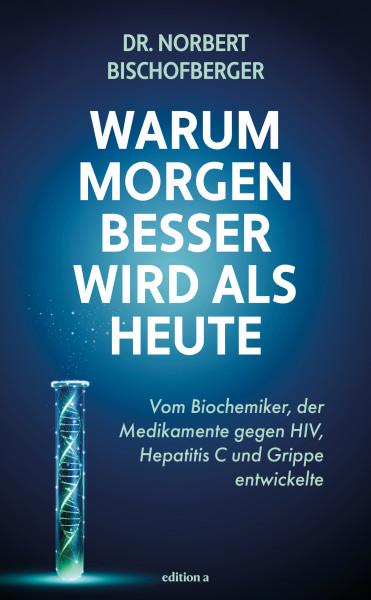 Warum morgen besser wird als heute